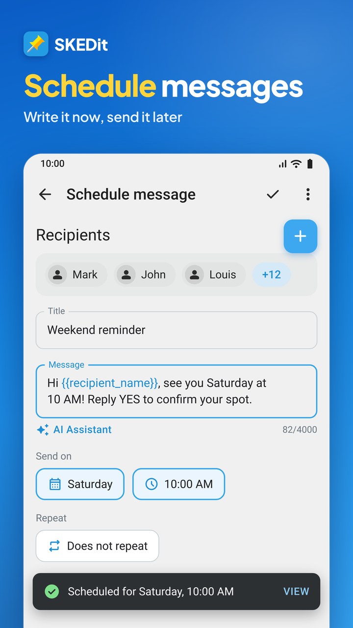 SKEDit Schedule message screen with three recipients, a message that greets each recipient by name, a Saturday 10:00 AM send time and a repeat option